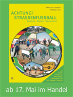 Das Buch ACHTUNG! STRASSENFUSSBALL ist ab dem 17. Mai 2010 im Handel erhältlich.